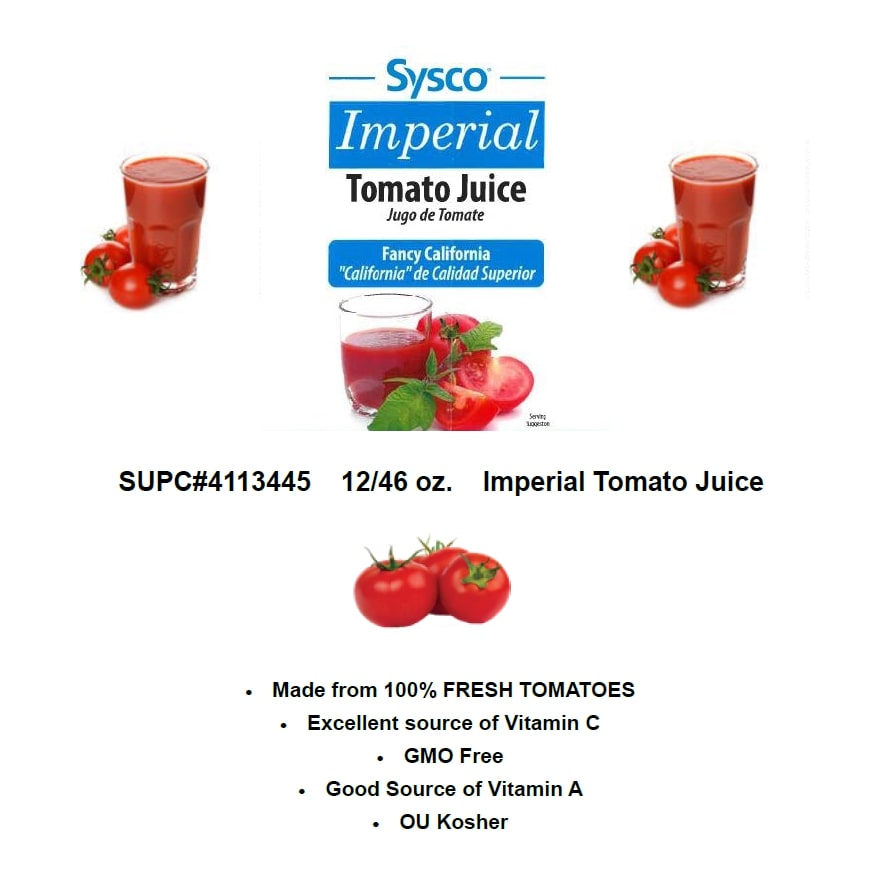 Syco imperial tomato juice.