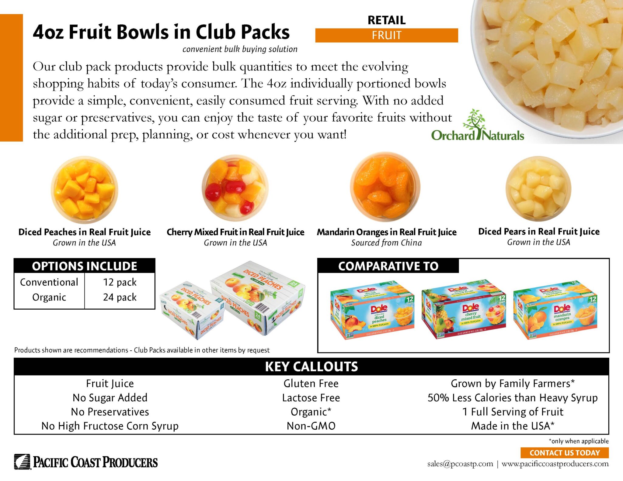 pacific coast producers sale sheet 4ox fruit bowls in club packs for the retail market available in diced peaches in juice cherry mixed fruit in juice mandarin oranges in juice diced pears in juice 12 pack or 24 pack