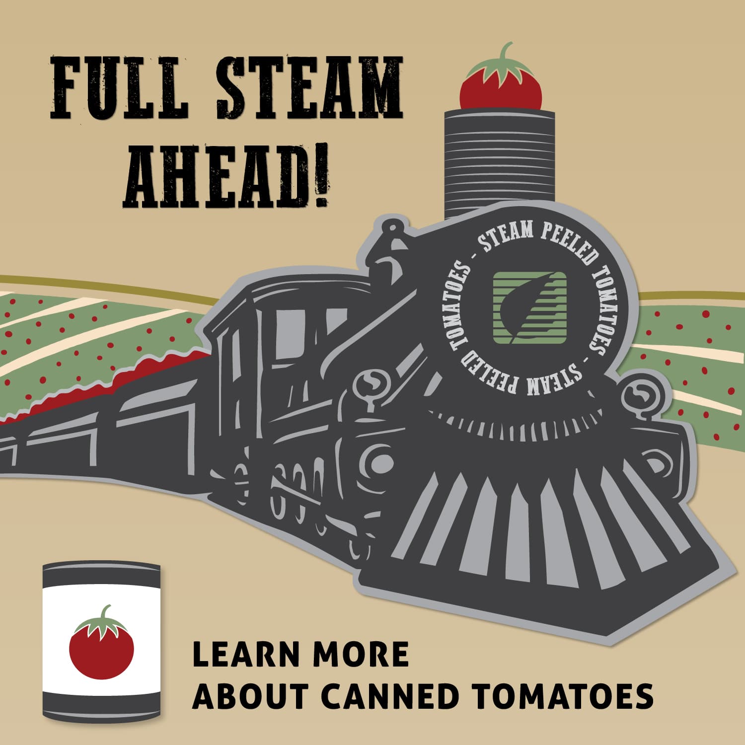 california tomatoes full steam ahead campaign graphic